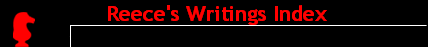  Reece's Writings Index